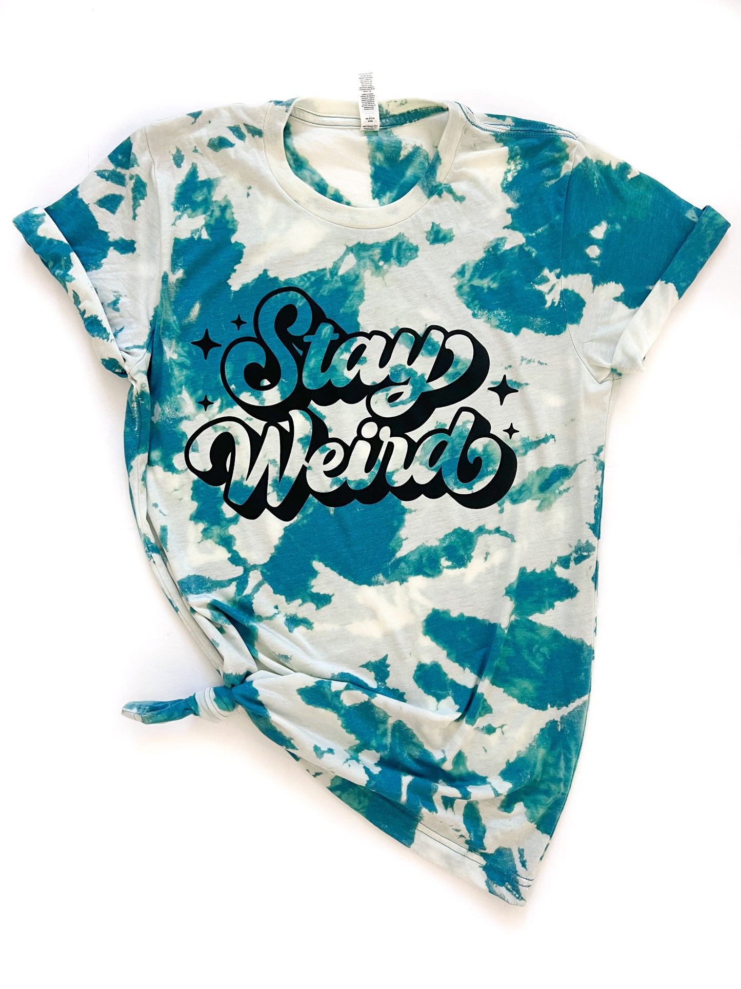Stay Weird Tie Dye Tee