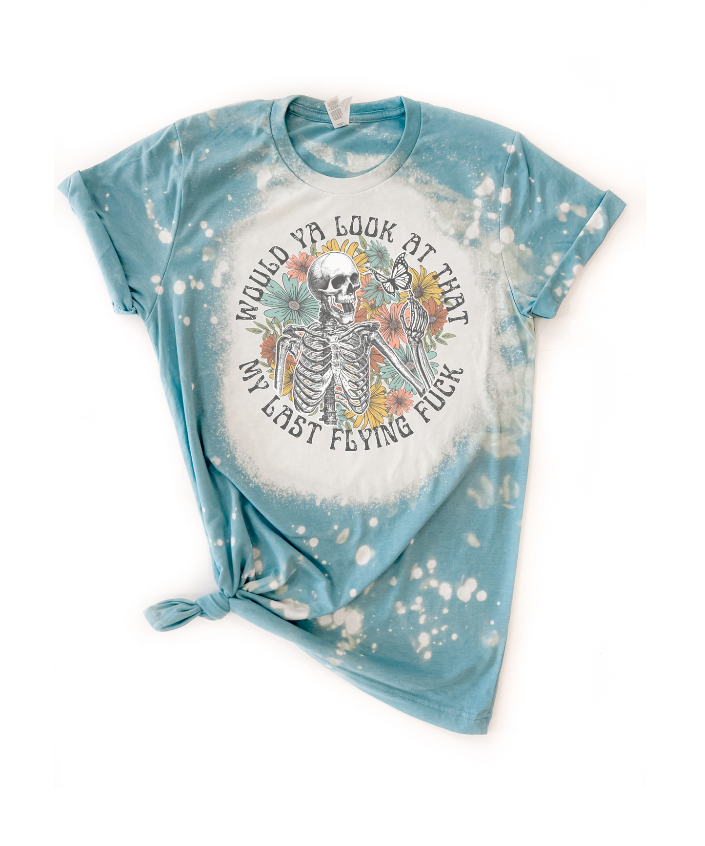Would You Look at That, My Last Flying Fuck Funny Skeleton Bleached Tee