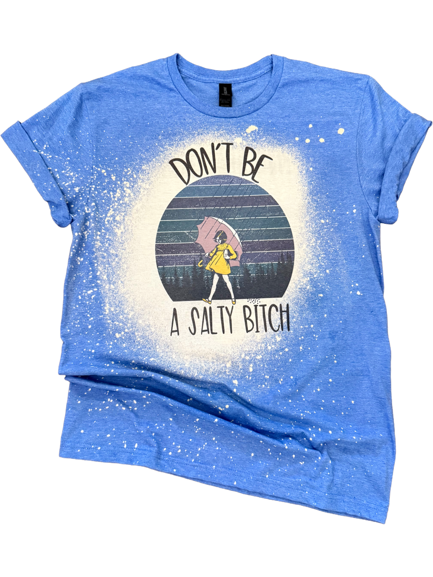 Don't Be A Salty B*tch Bleached Tee