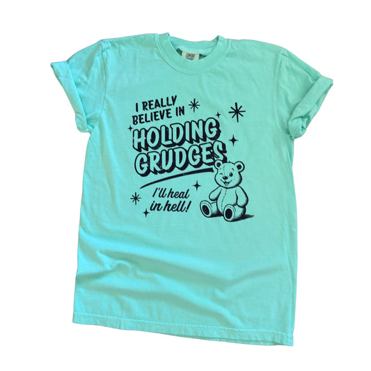 I Really Believe in Holding Grudges - Graphic Tee 🧸😈