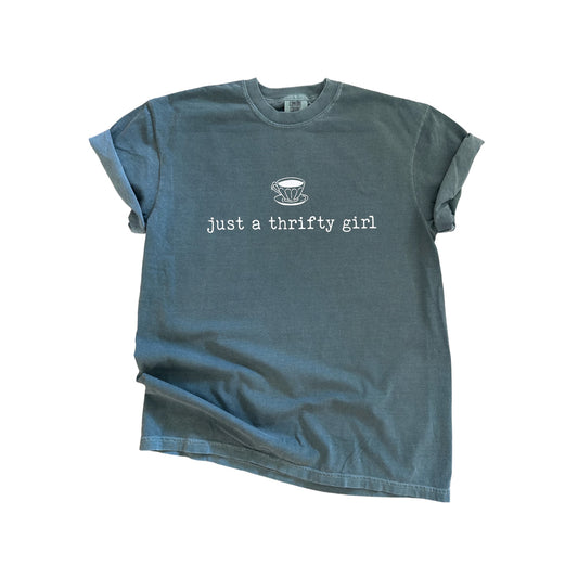 Just a Thrifty Girl - Graphic Tee ☕🛍️✨