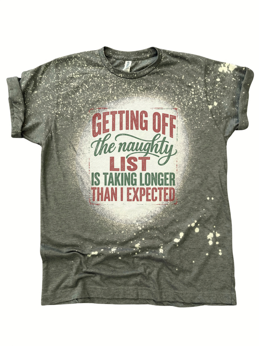 Getting Off the Naughty List Is Taking Longer Than I Expected Funny Christmas Graphic Tee