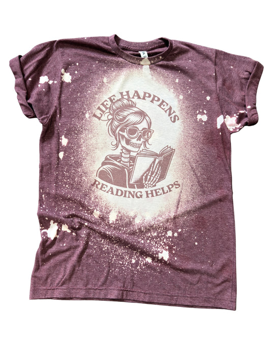 Life Happens Reading Helps Skeleton Reader Book Lover Bleached Tee