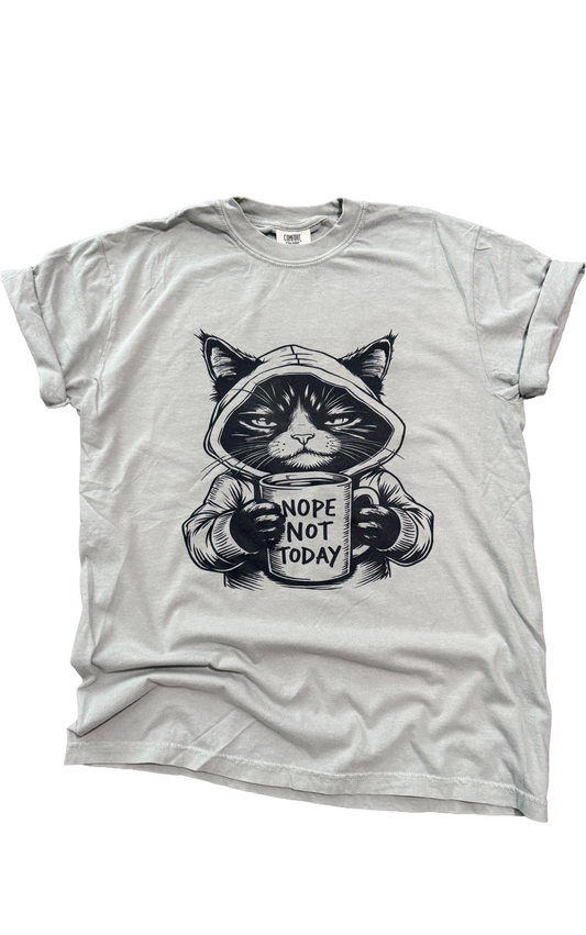 Nope Not Today Cat Tee
