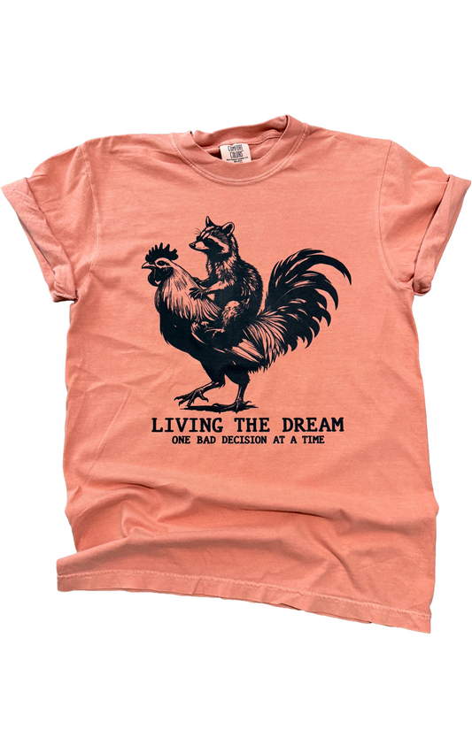 Living the Dream Tee