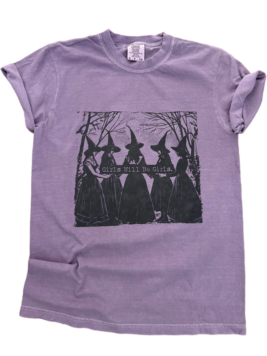 Girls Will Be Girls- Witch Coven Halloween Tee