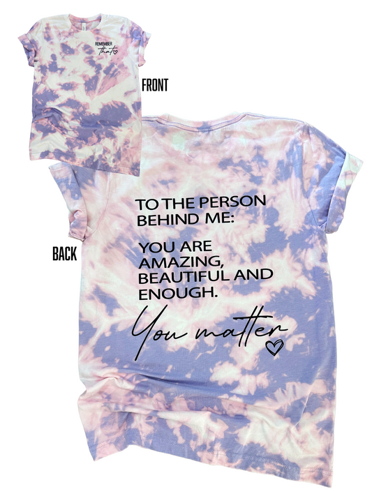 You Matter Tie Dye Tee