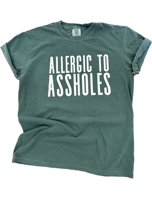 Allergic to A**holes Tee