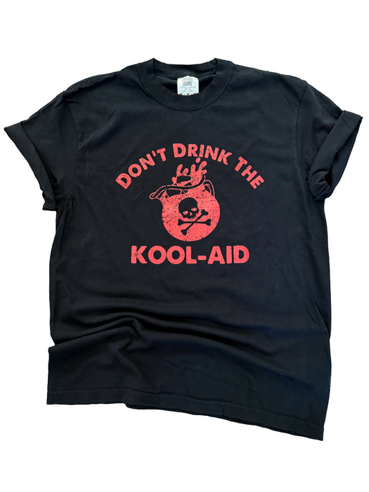 Don’t Drink the Kool-Aid Halloween Tee