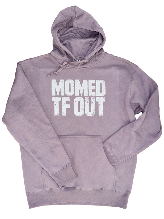 MOMED TF OUT – Tired Mom Hoodie