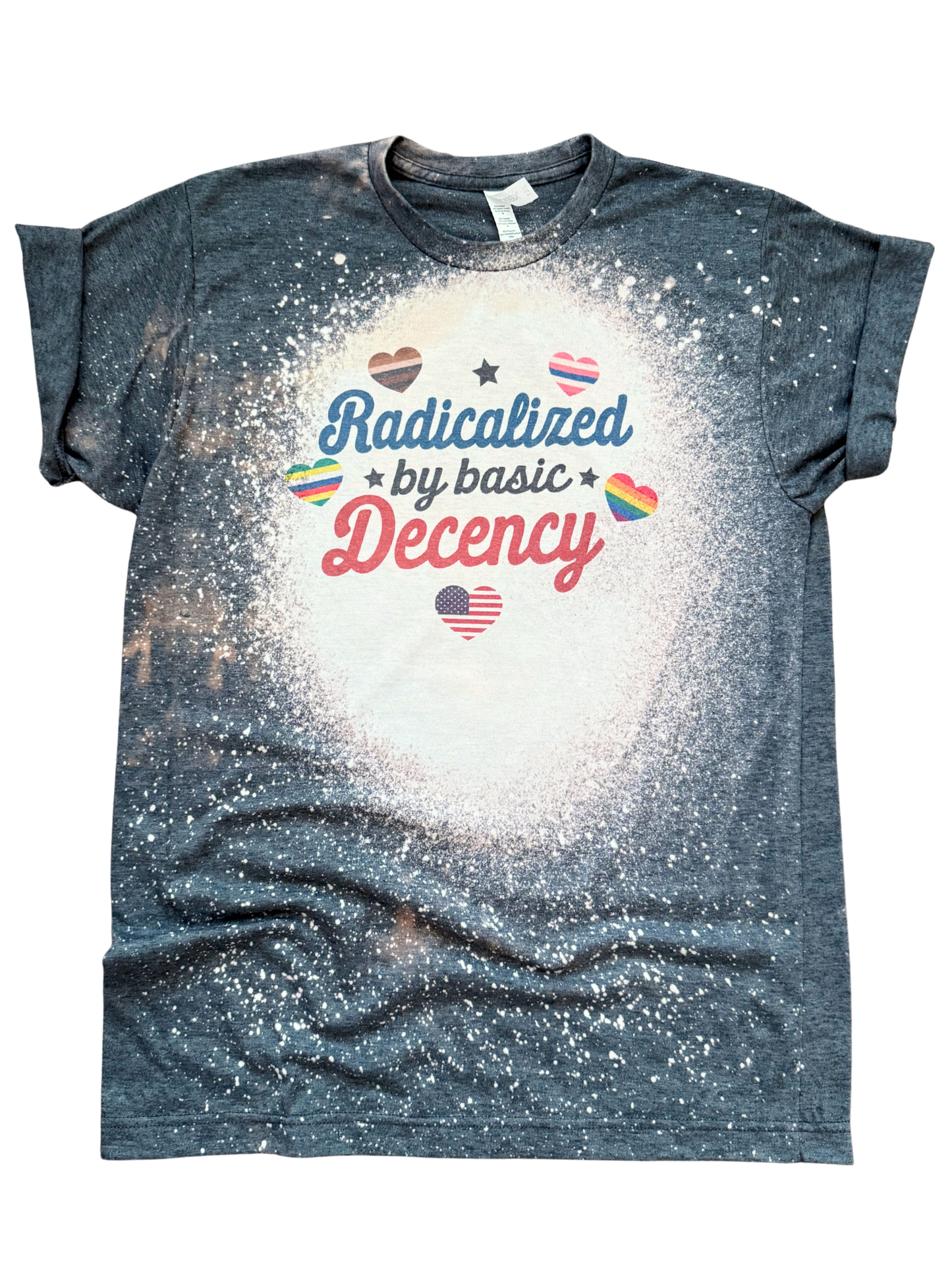 Radicalized by Basic Decency – Pride Bleached Tee