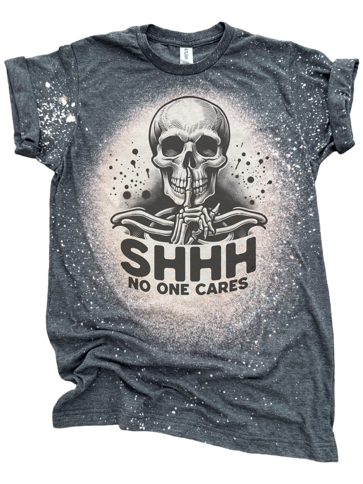 SHHH No One Cares – Bleached Skeleton Tee ☠️
