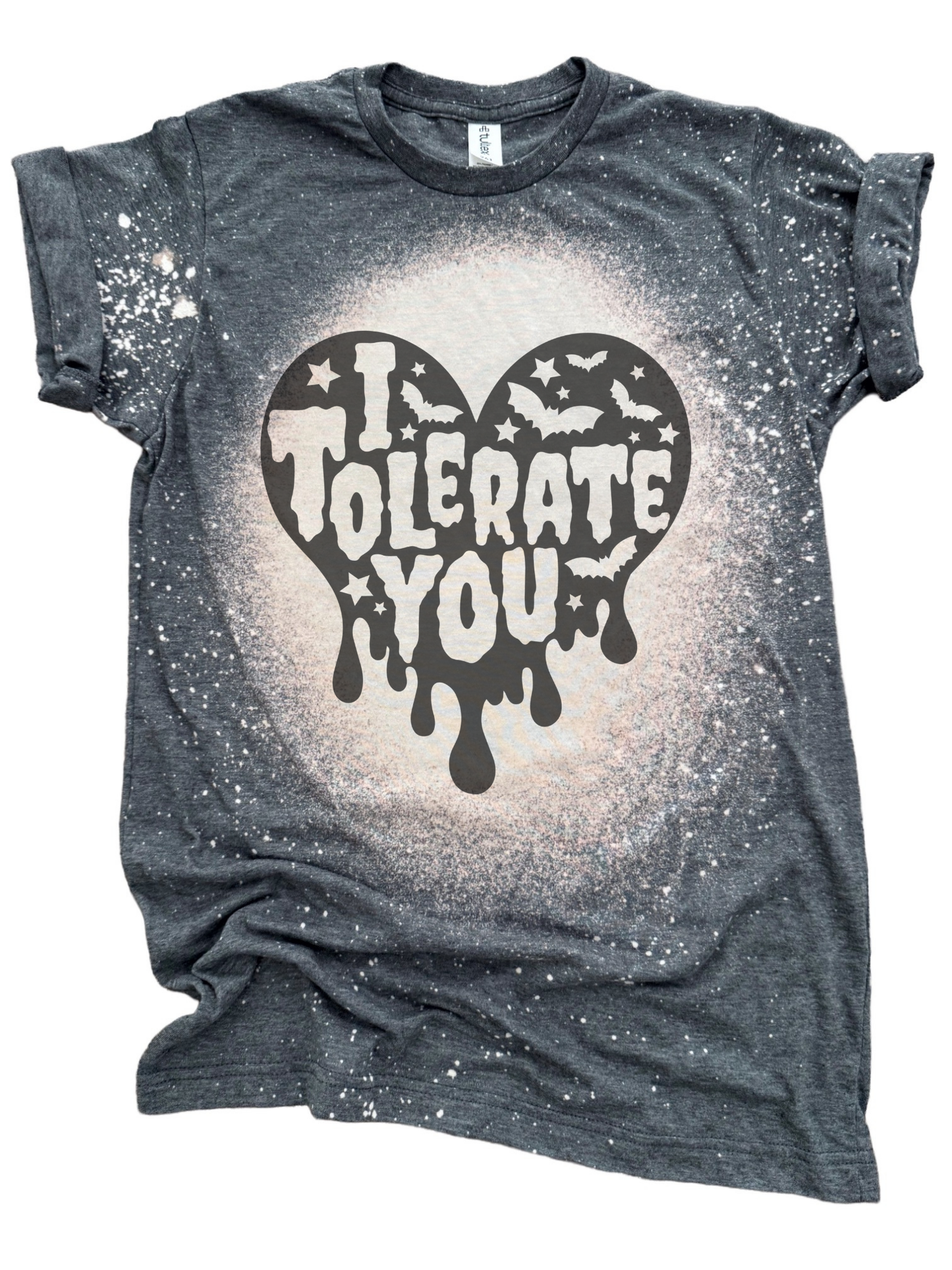 I Tolerate You – Bleached Tee 🖤🦇
