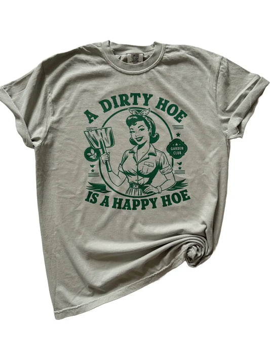 A Dirty Hoe Comfort Colors Gardening Tee
