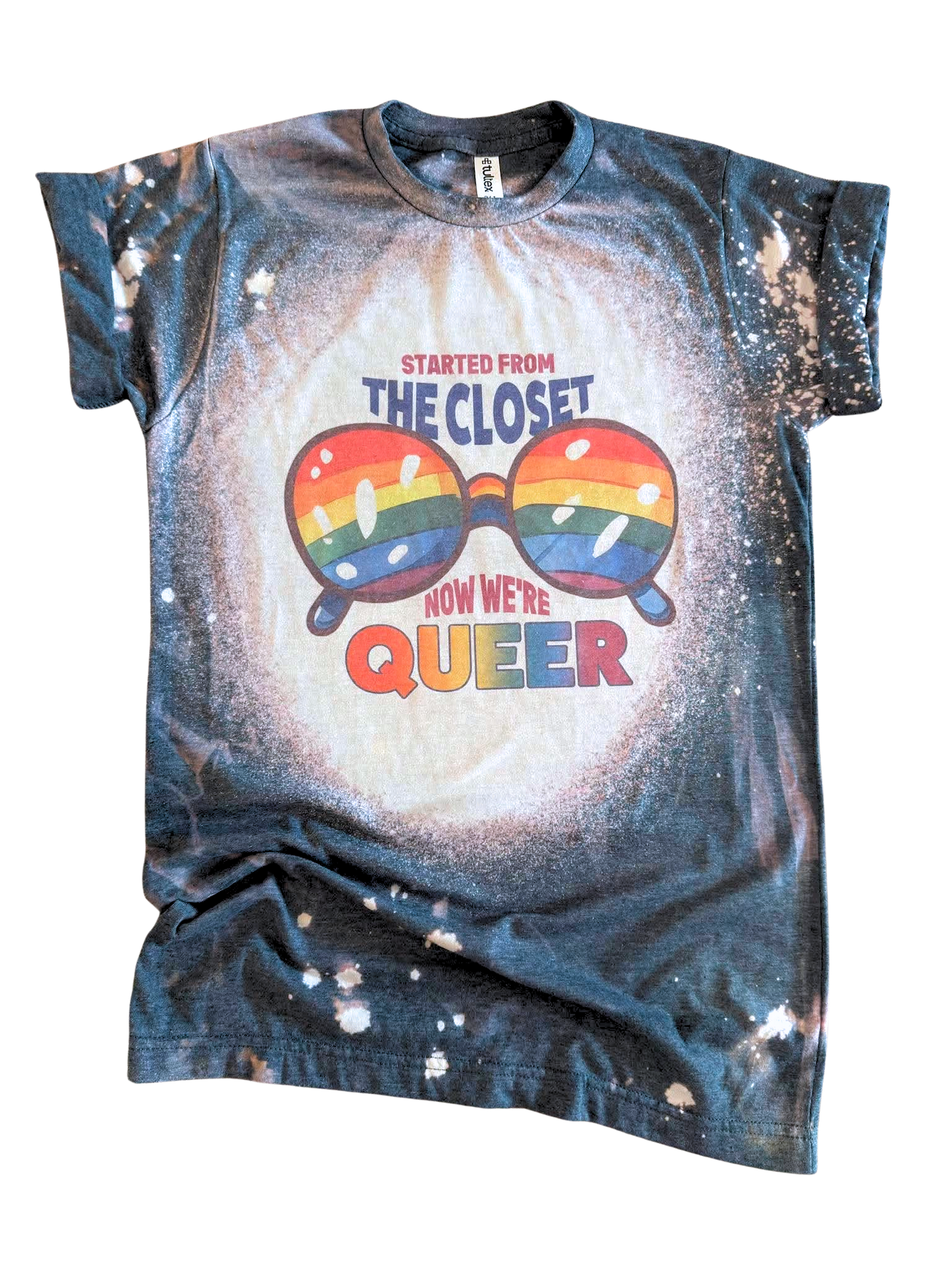 Started From the Closet - Bleached Tee 🌈😎