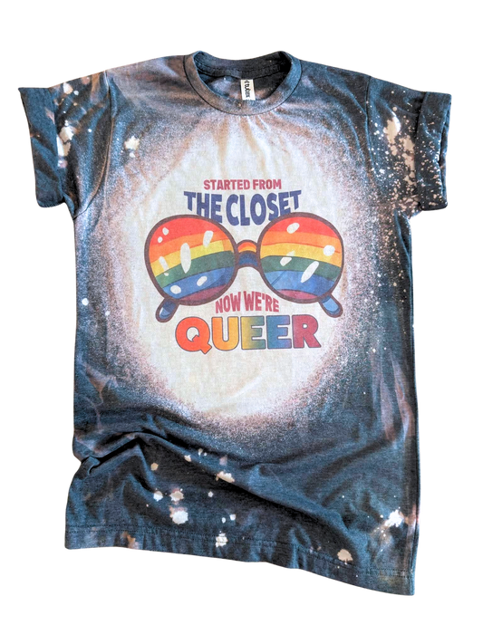 Started From the Closet - Bleached Tee 🌈😎