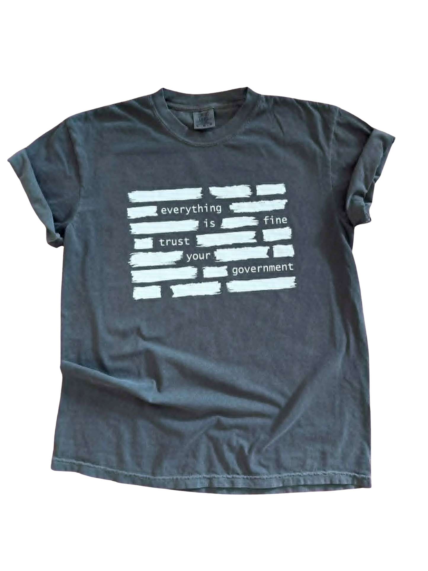 Everything Is Fine - Graphic Tee 🙃🧱✨