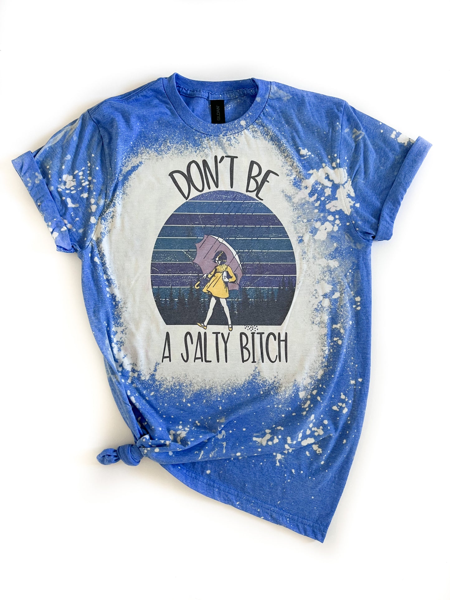 Don't Be A Salty B*tch Bleached Tee
